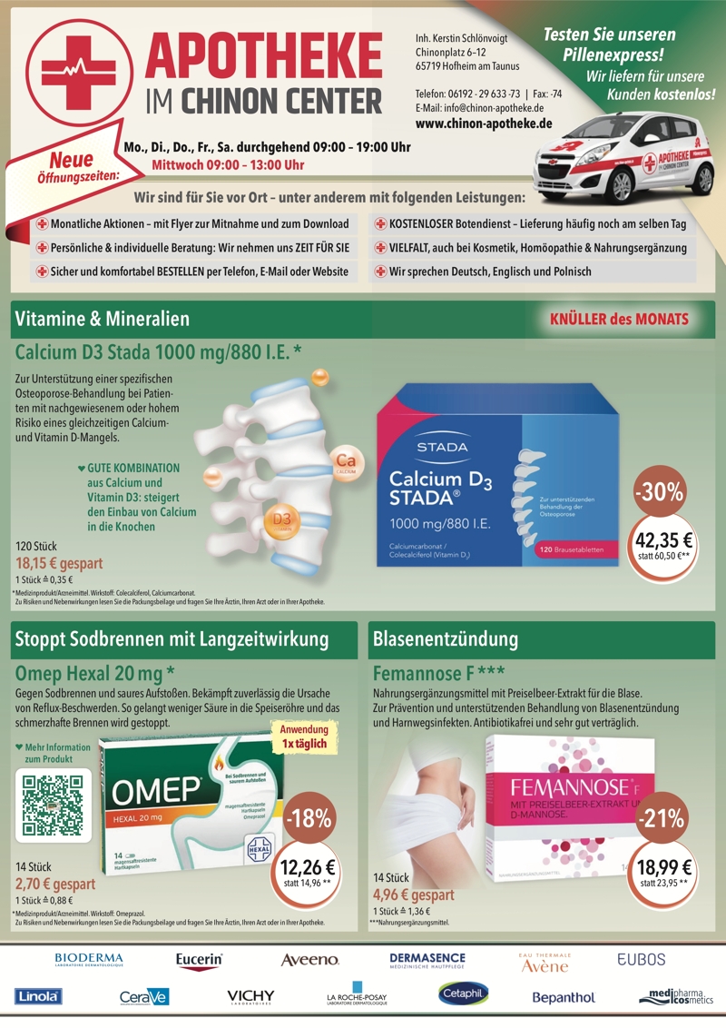 Aktuelle Monatsangebote der Apotheke im Chinon Center Monatlicher Angebotsflyer der Apotheke im Chinon Center mit Informationen zu Öffnungszeiten, Leistungen, Aktionen und wechselnden Produktangeboten aus Bereichen wie Gesundheit, Pflege und Selbstmedikation.